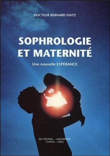 Sophrologie et maternité - Une nouvelle espérance book