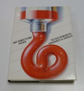 Art Director's Index to Illustration, Graphics and Design: No. 6 Business, Finance & Career