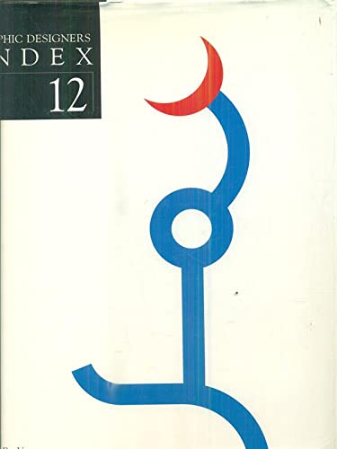 The Graphic Designers' Index 12 (GRAPHIC AND INTERACTIVE DESIGN INDEX) Film, Art & Culture