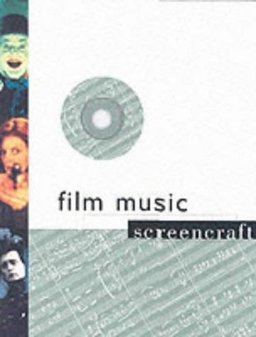Film Music (Screencraft Series) Film, Art & Culture