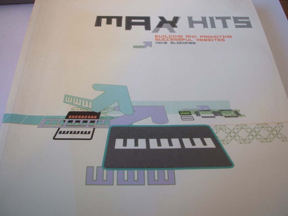 Product Image: Max Hits: Building and Promoting Successful Websites