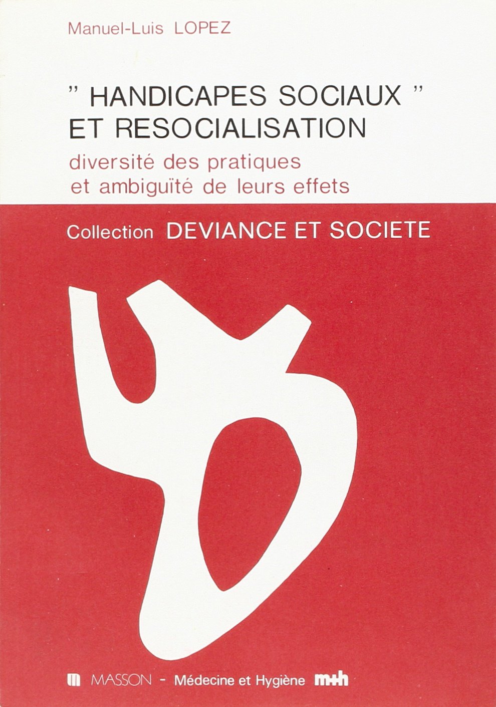 Handicapes Sociaux et Resocialisation. Diversite des P book