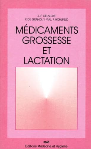 Médicaments, grossesse et lactation book