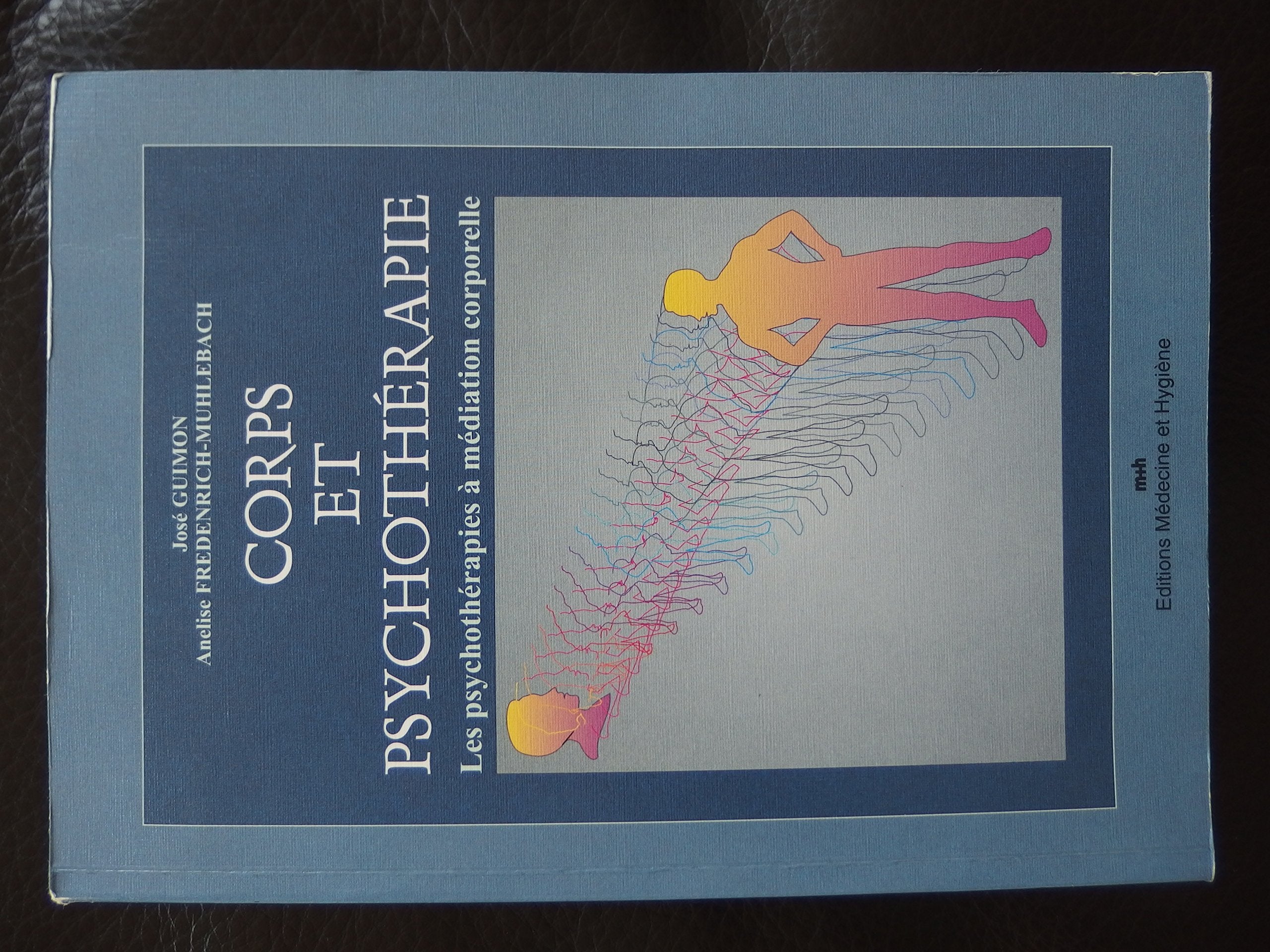 Corps et psychotherapie : Les psychotherapies a mediation book