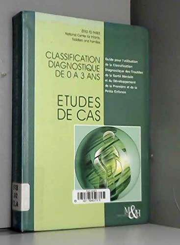 Classification, diagnostic, enfants de 0 à 3 ans : études de cas book