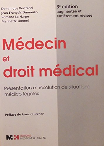 Médecin et droit médical - présentation et résolution de situations médico-légales Books