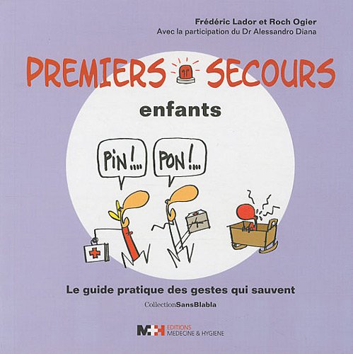 Premiers secours enfants: Le guide pratique des gestes qui sauvent book