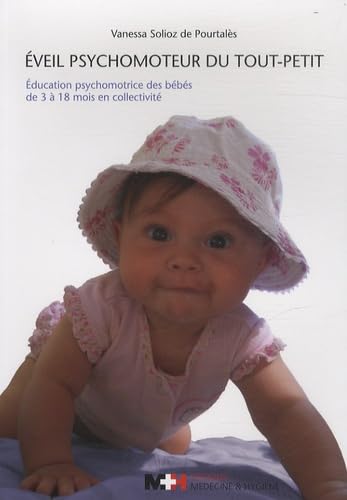 EVEIL PSYCHOMOTEUR DU TOUT PETIT book