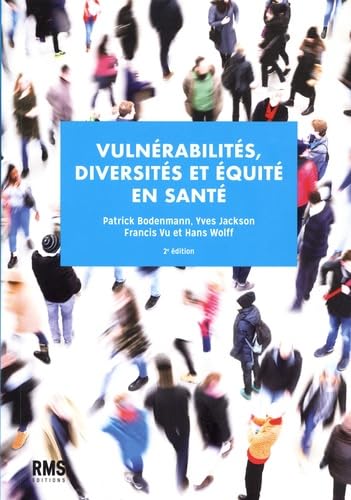 Vulnerabilites, diversites et equite en sante 2eme edition book