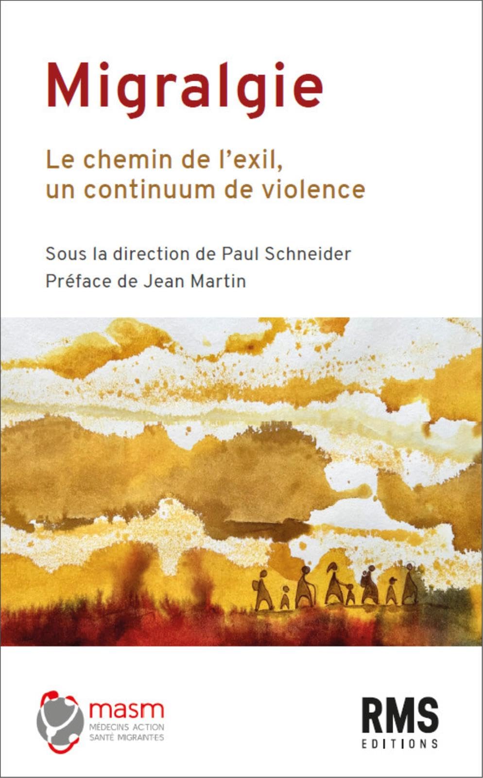 Migralgie : Le chemin de l’exil, un continuum de violences book