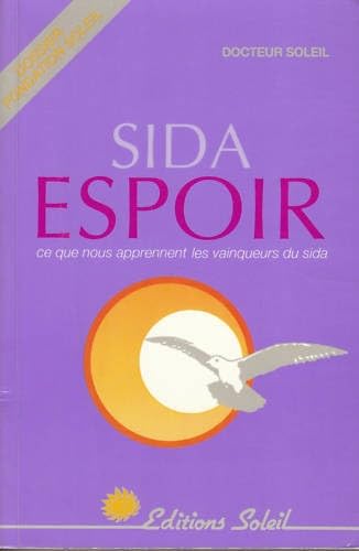 Sida espoir : ce que nous apprennent les vainqueurs du sida book