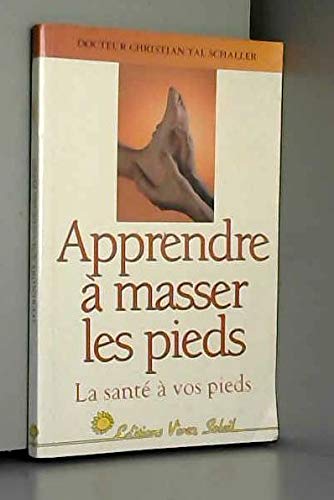 Apprendre à masser les pieds. La santé à vos pieds Parents & Children