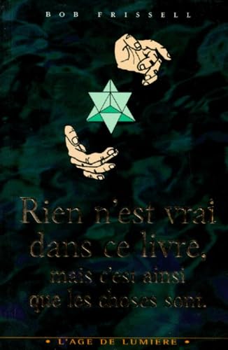 Rien n'est vrai dans ce livre book
