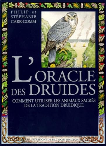 Coffret l'oracle des druides - Comment utiliser les animaux sacrés de la tradition druidique book