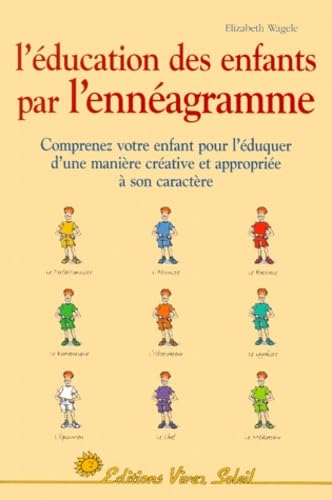 L'Education des enfants par l'ennéagramme : Les Neuf Types d'enfants book