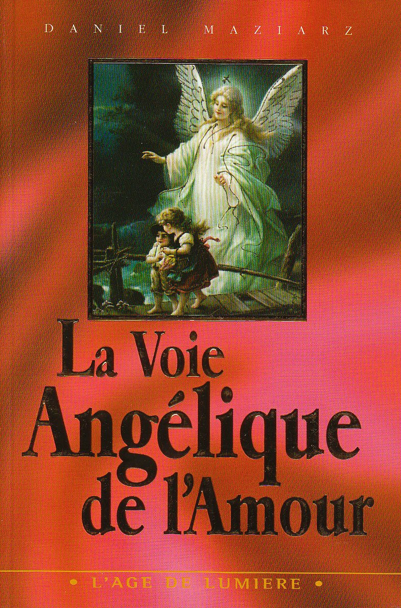 La Voie angélique de l'amour book