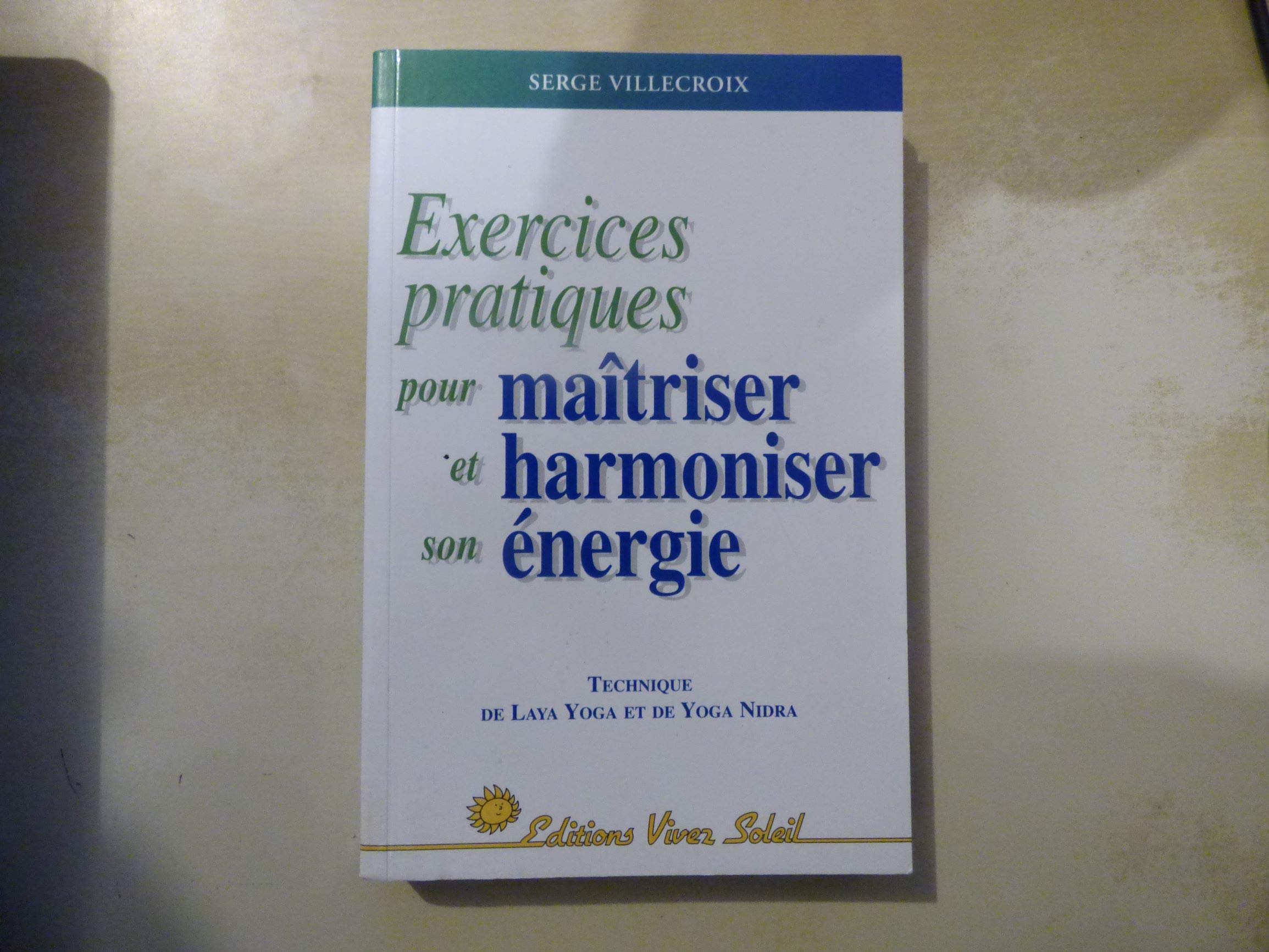 Exercices pratiques pour maîtriser et harmoniser son énergie Parents & Children