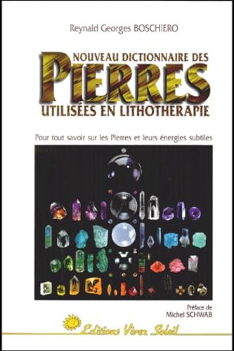 Dictionnaire des pierres utilisées en lithothérapie book