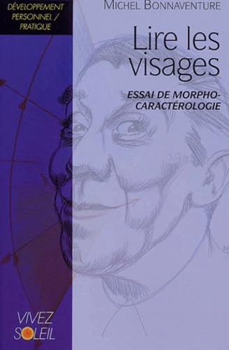 Lire les visages: Essai de morphocaractérologie book