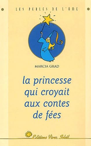 La princesse qui croyait aux contes de fées Fiction