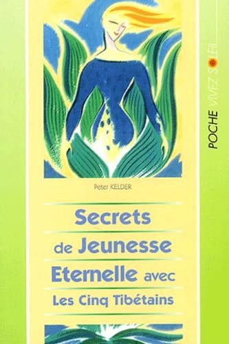 Les Secrets de jeunesse éternelle avec les cinq tibétains book