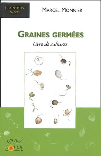 Graines germées: livre de culture book