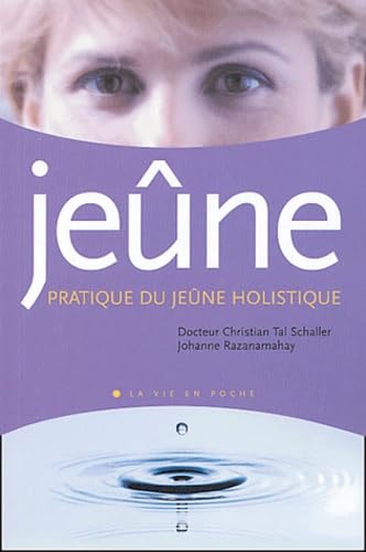 Jeûne. Pratique du jeûne holistique book