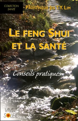 Le feng-shui et la santé: conseils pratiques book