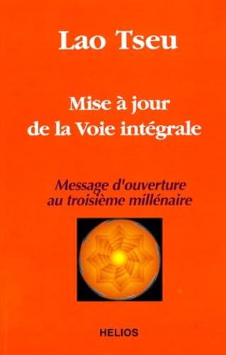 Mise à jour voie intégrale - Lao Tseu Religion & Esotericism