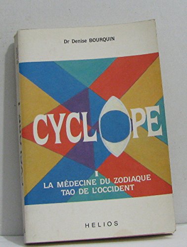 CYCLOPE.TOME 1.LA MEDECINE DU ZODIAQUE TAO DE L'OCCIDENT. book