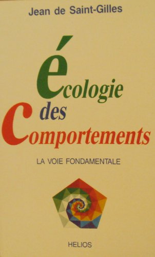 Ecologie des comportements : la voie fondamentale Books