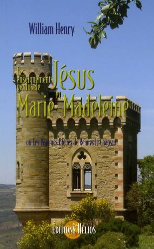 Enseignements perdus de Jésus et Marie-Madeleine book