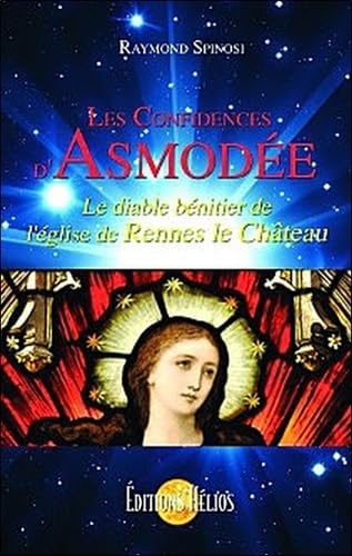 Les confidences d'Asmodée: Le Diable Bénitier de l'église de Rennes le Château Religion & Esotericism