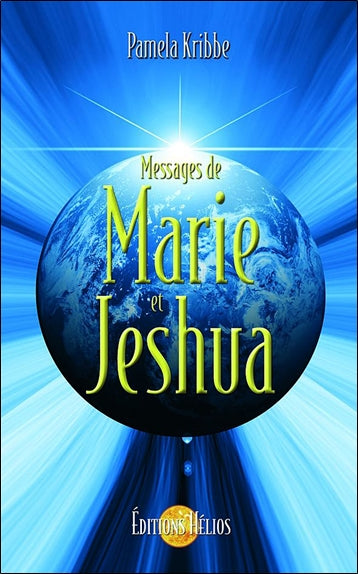 Messages de Marie et Jeshua Religion & Esotericism