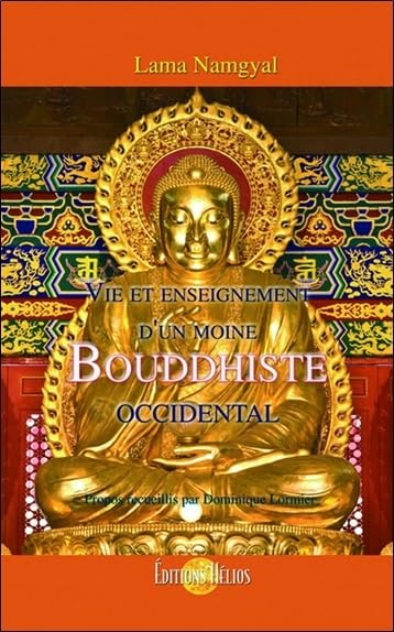 Vie et enseignement d'un moine Bouddhiste occidental Religion & Esotericism