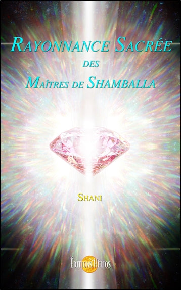 Rayonnance sacrée des maîtres de Shamballa Religion & Esotericism