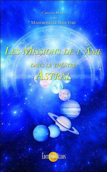 Les missions de l'âme dans le théâtre astral book