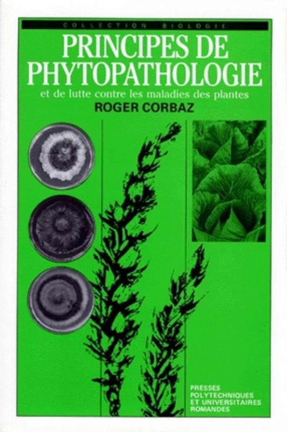 Principes de phytopathologie et de lutte contre les maladies des plantes book