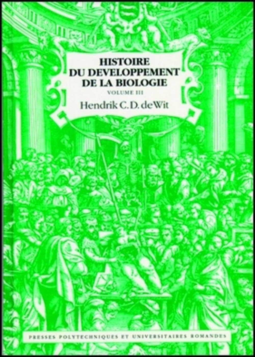 Histoire du développement de la biologie, volume 1 book