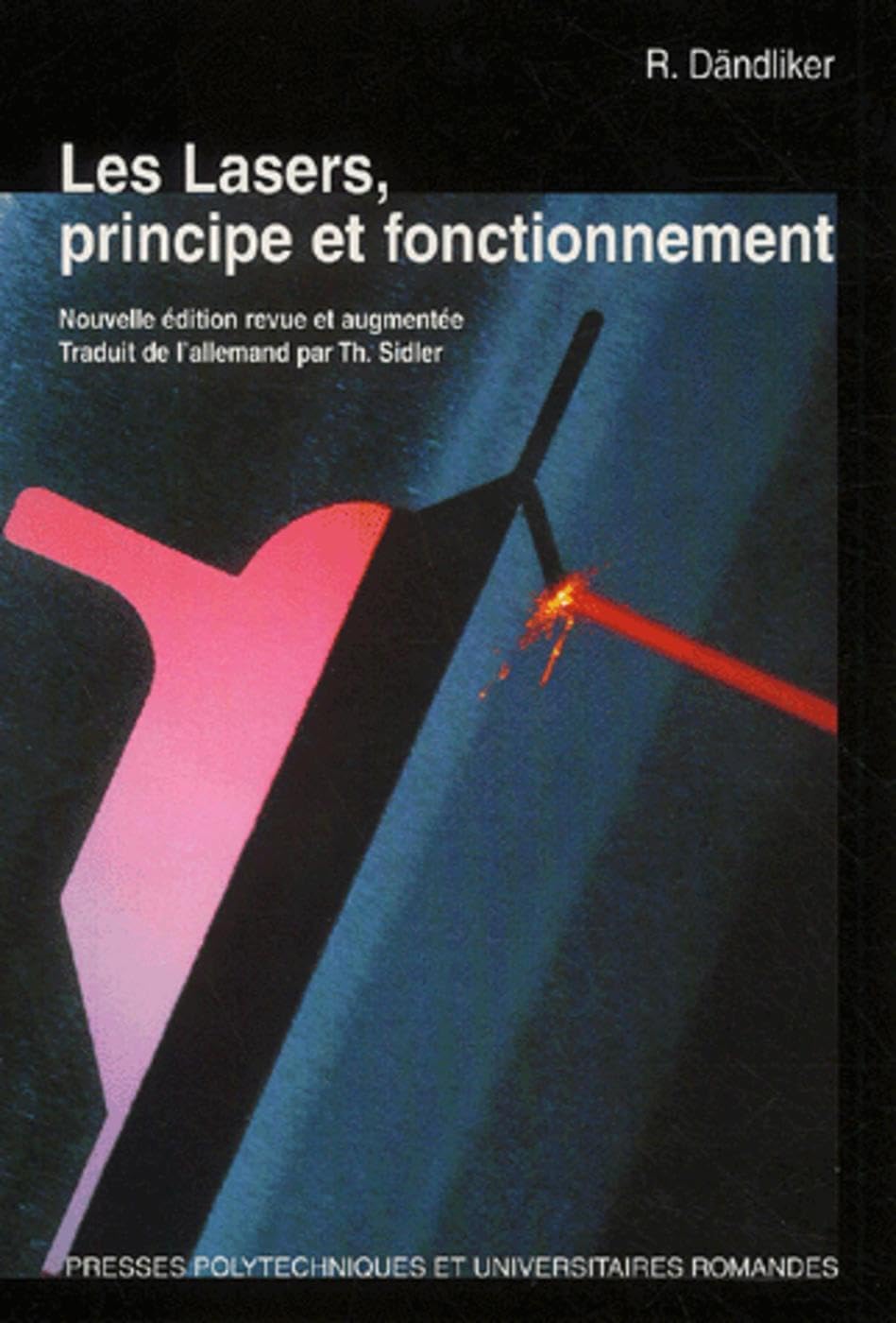 Les Lasers, principe et fonctionnement Business & Technology