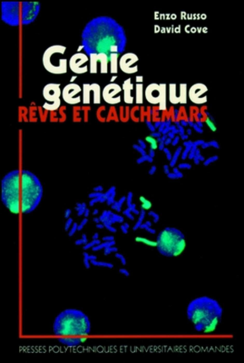 Génie génétique : Rêves et cauchemars book