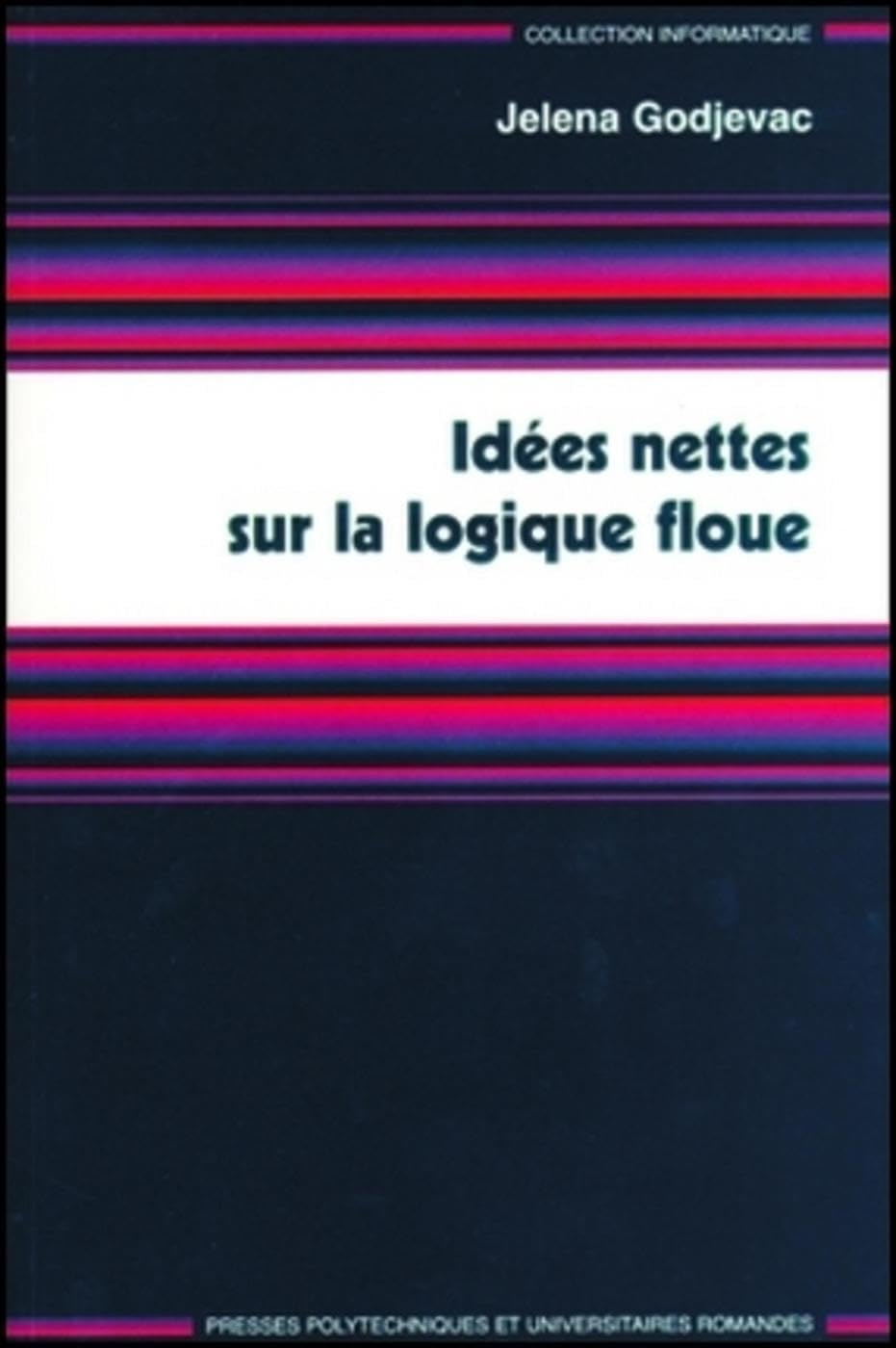 Idées nettes sur la logique floue book