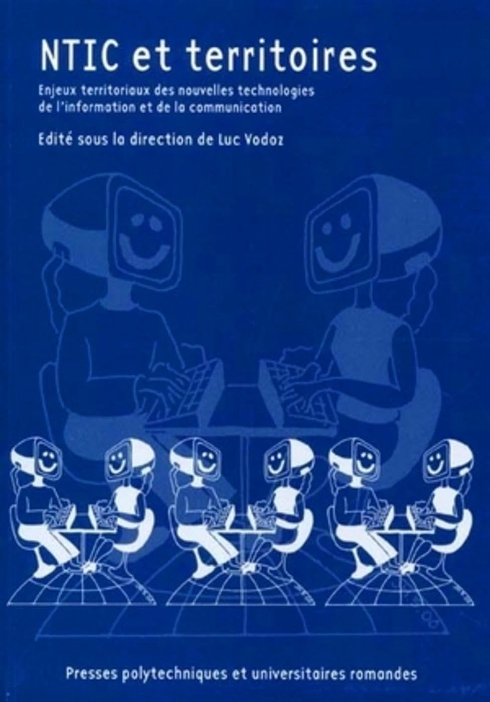 NTIC et territoires : Enjeux territoriaux des nouvelles technologies de l'information et de la communication book