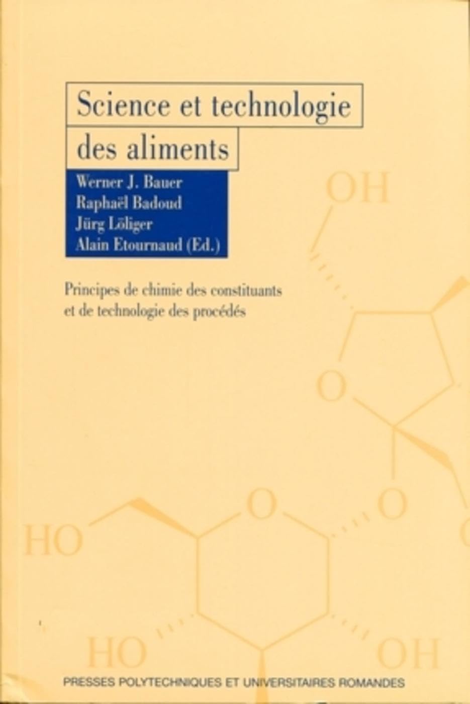 Science et technologie des aliments: Principes de chimie des constituants et de technologie des procédés. Medicine