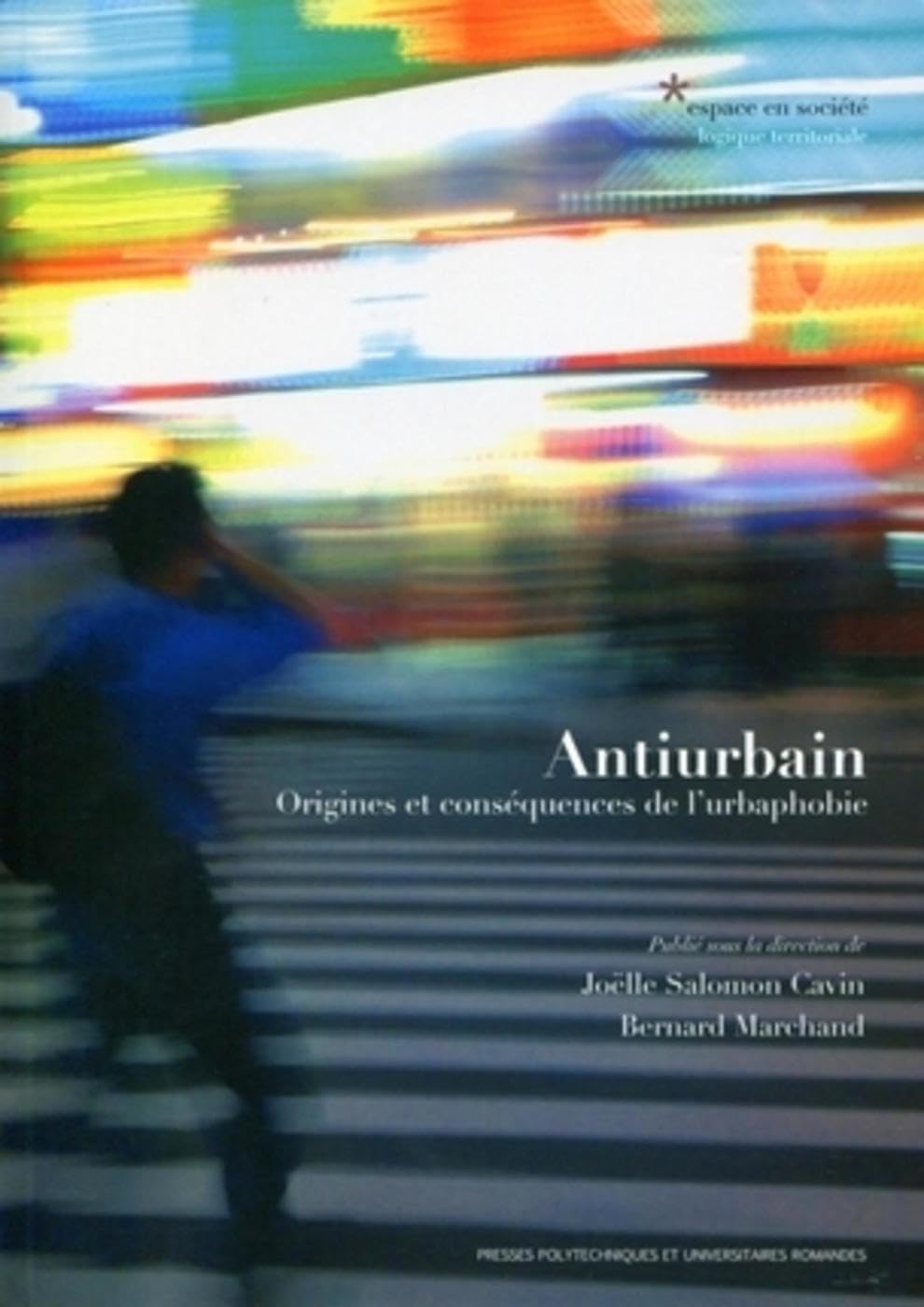 Antiurbain - Origines et conséquences de l'urbaphobie book