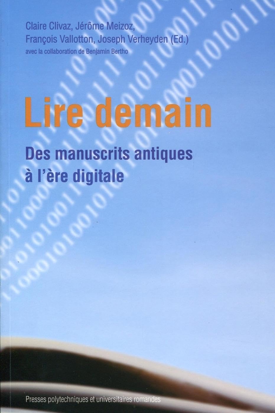 Lire demain. Des manuscrits antiques à l'ère digitale. book