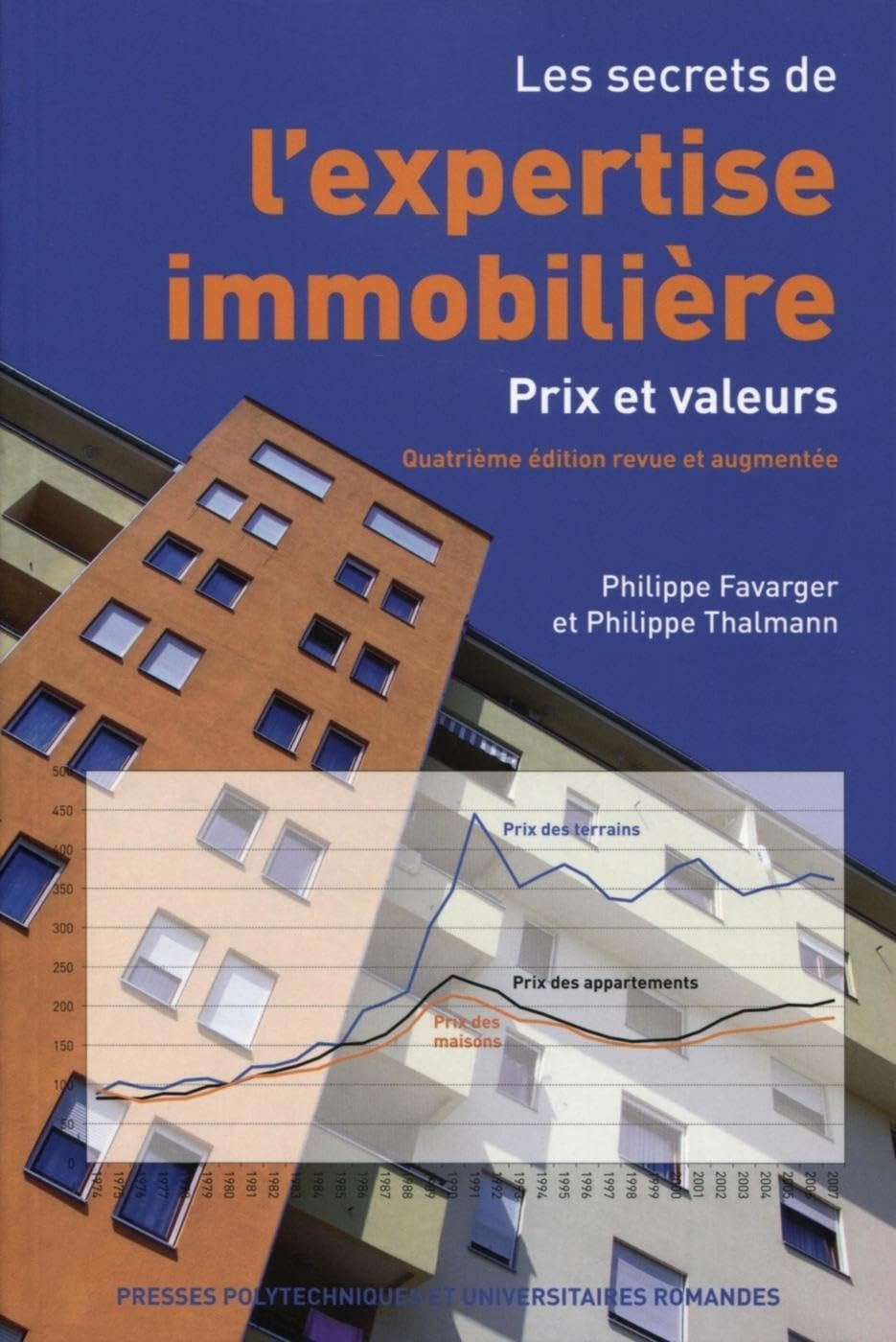Les secrets de l'expertise immobilière. Prix et valeurs. book