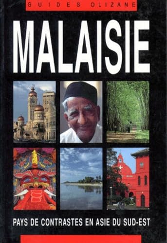 Malaisie Pays de contrastes en Asie du Sud-Est book