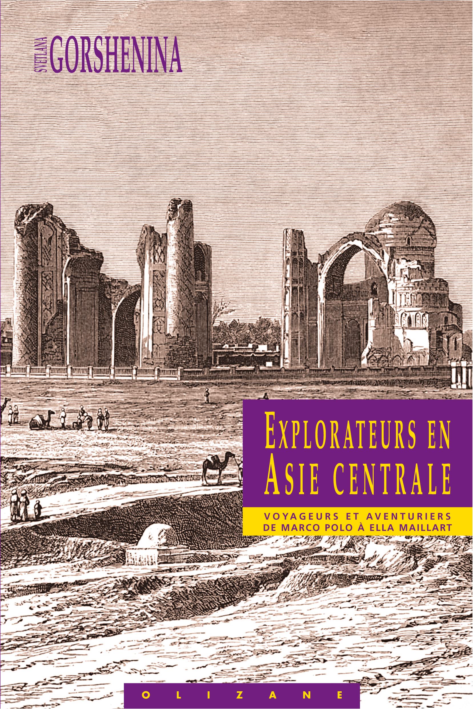 EXPLORATEURS EN ASIE CENTRALE Social Sciences