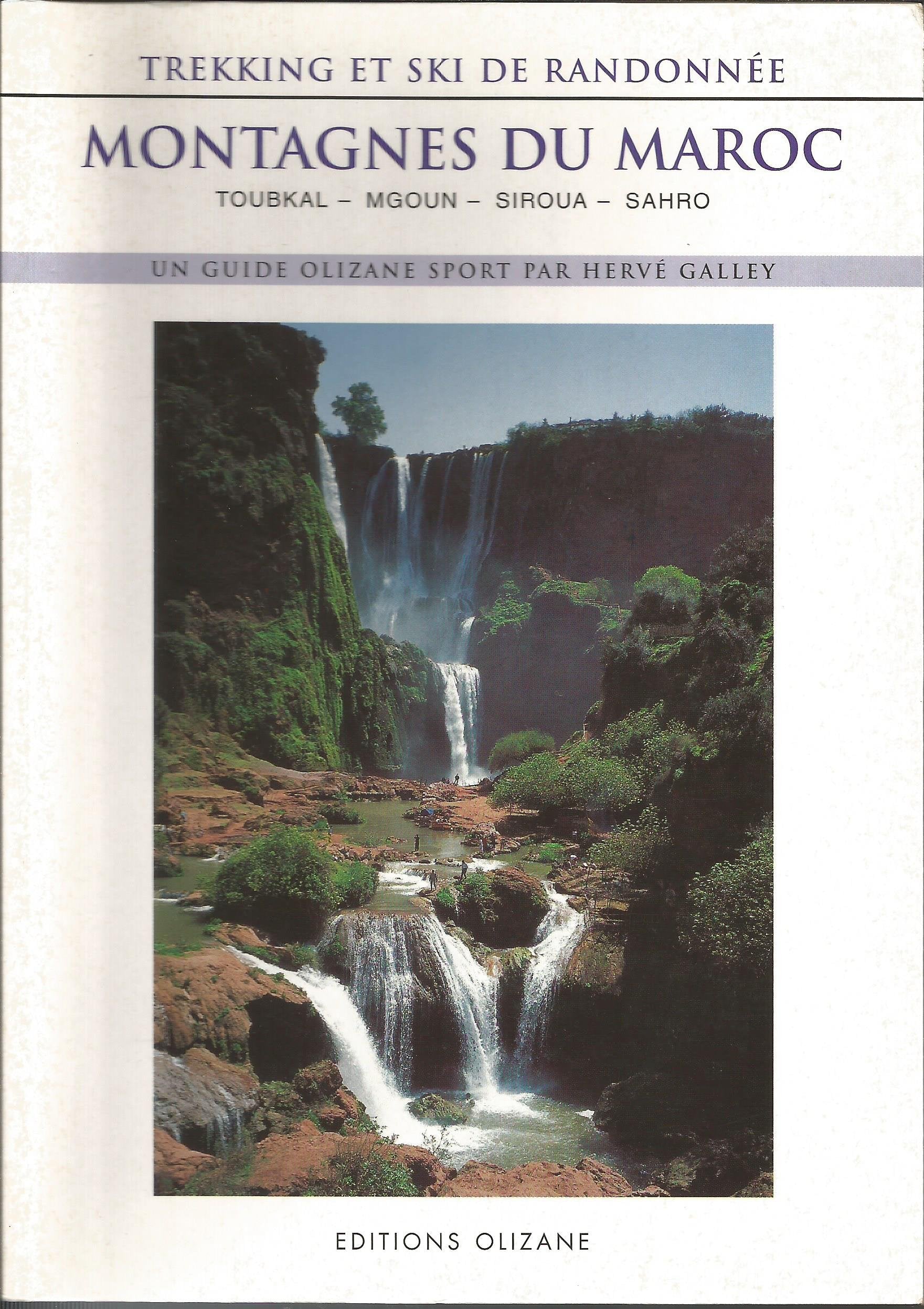 Trekking et ski de randonnée: Montagnes du Maroc : Toubkal - Mgoun - Siroua - Sahro book